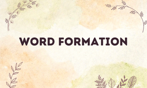 WORD FORMATION